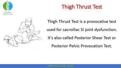 pelvic compression test|positive thigh thrust test.